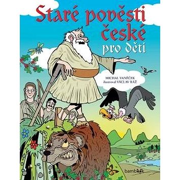 

Staré pověsti české pro děti