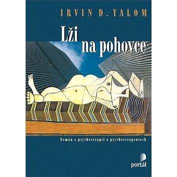 

Lži na pohovce: Román o psychoterapii a psychoterapeutech