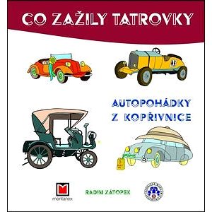 

Co zažily tatrovky: Autopohádky z Kopřivnice