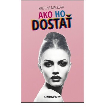 

Ako ho dostať