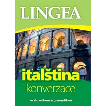

Italština konverzace: se slovníkem a gramatikou