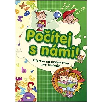 

Počítej s námi: Příprava na matematiku pro školkaře