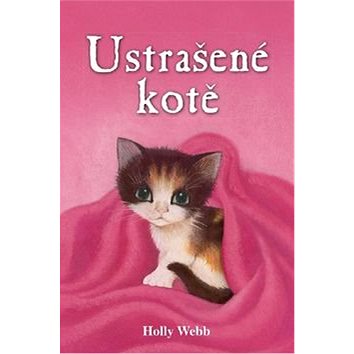 

Kniha Ustrašené kotě