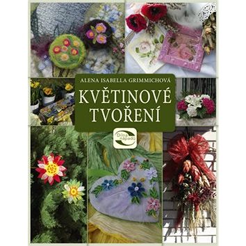 

Květinové tvoření