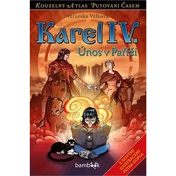 

Karel IV.: Únos v Paříži