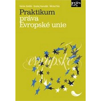 

Kniha Praktikum práva Evropské unie