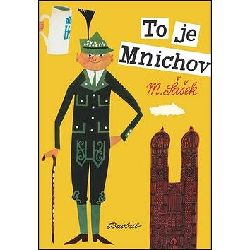 

To je Mnichov