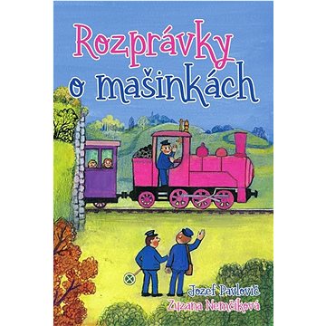 

Rozprávky o mašinkách
