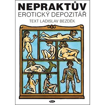 

Kniha Nepraktův erotický depozitář