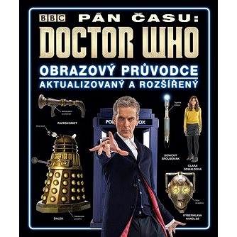 

Doctor Who Obrazový průvodce seriálem Pán času