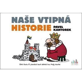 

Naše vtipná historie