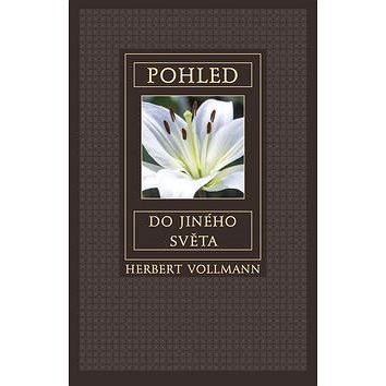 

Kniha Pohled do jiného světa