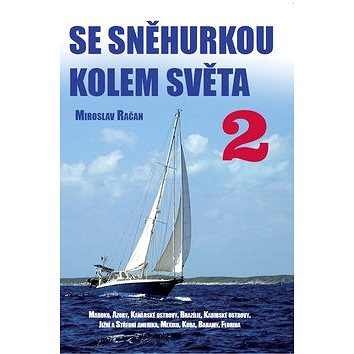 

Kniha Se Sněhurkou kolem světa 2