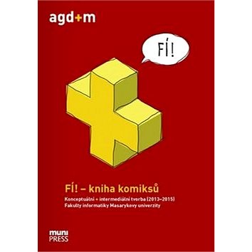 

Kniha FÍ! - kniha komiksů