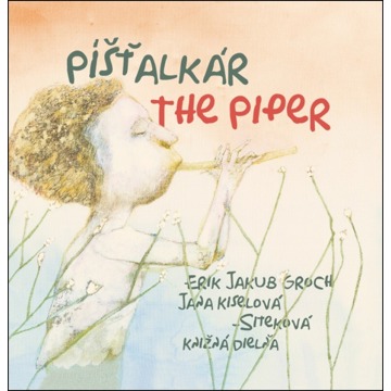

Píšťalkár The Piper