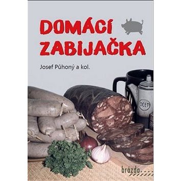 

Domácí zabijačka