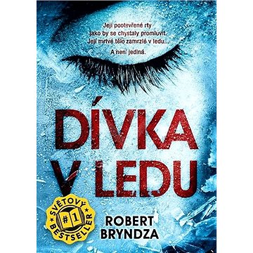 

Dívka v ledu