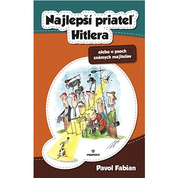 

Najlepší priateľ Hitlera: alebo o psoch známych majiteľov