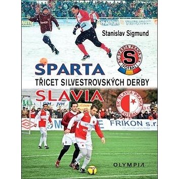 

Třicet silvestrovských derby: Sparta - Slavia