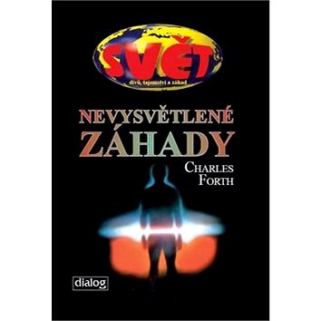 

Nevysvětlené záhady