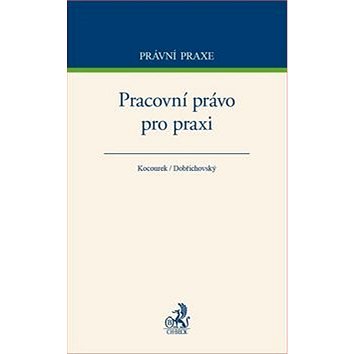 

Pracovní právo pro praxi
