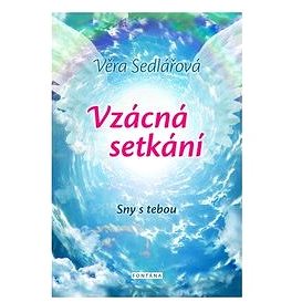 

Vzácná setkání: Sny s tebou