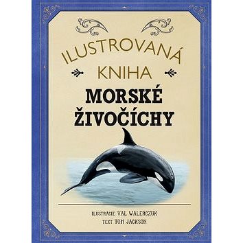

Ilustrovaná kniha Morské živočíchy
