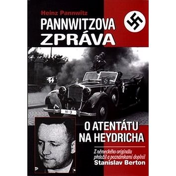 

Pannwitzova zpráva o atentátu na Heydricha