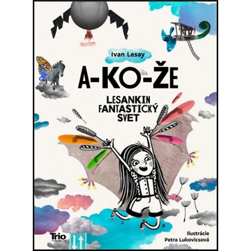 

A-KO-ŽE: Fantastický svet