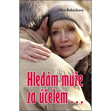 

Hledám muže za účelem…