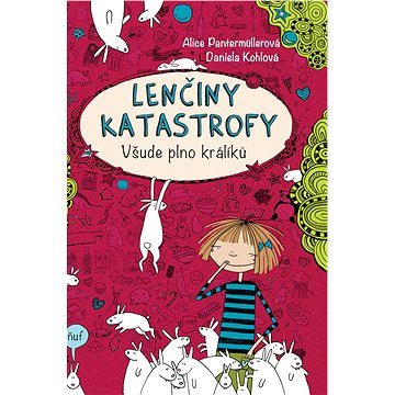 

Lenčiny katastrofy: Všude plno králíků