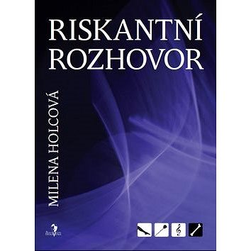 

Riskantní rozhovor
