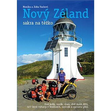 

Nový Zéland sakra na těžko