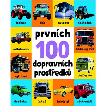 

Prvních 100 dopravních prostředků