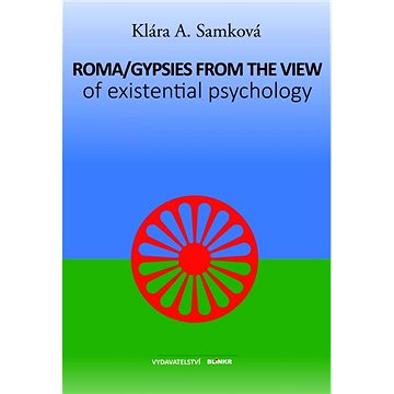 

Roma/Gypsies from the View of Existential Psychology
