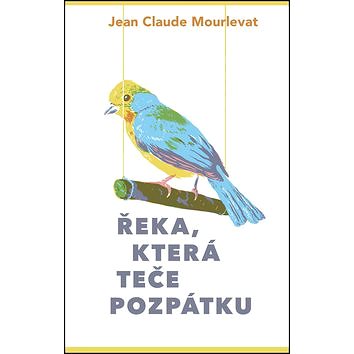 

Řeka, která teče pozpátku