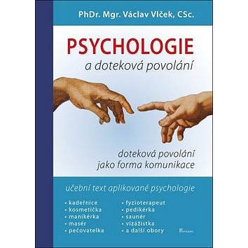

Psychologie a doteková povolání