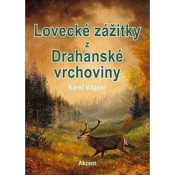

Lovecké zážitky z Drahanské vrchoviny