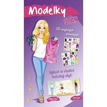 

Modelky STAR: Vytvoř si vlastní hvězdný styl!