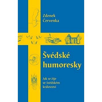 

Švédské humoresky: Jak se žije ve švédském království