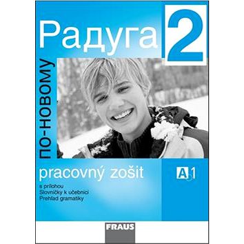 

Raduga po-novomu 2: Pracovný zošit
