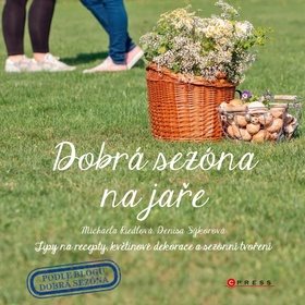 

Dobrá sezóna na jaře: Podle blogu Dob rá sezóna