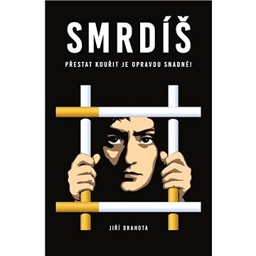

Smrdíš: Přestat kouřit je opravdu snadné!