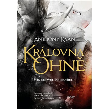 

Královna ohně: Stín krkavce: Kniha třetí