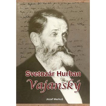 

Svetozár Hurban Vajanský