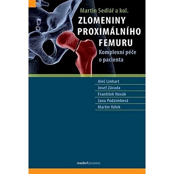 

Zlomeniny proximálního femuru