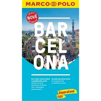 

Barcelona: Průvodce s cestovním atlasem a přiloženou mapou