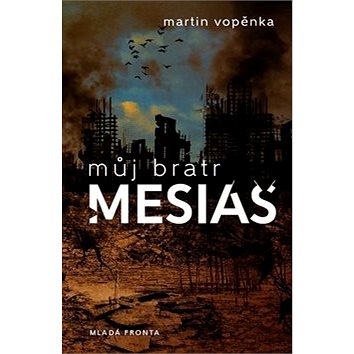 

Můj bratr mesiáš