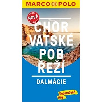 

Chorvatské pobřeží, Dalmácie: Průvodce s cestovním atlasem a přiloženou mapou