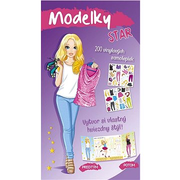 

Modelky STAR: Vytvor si vlastný hviezdny štýl!